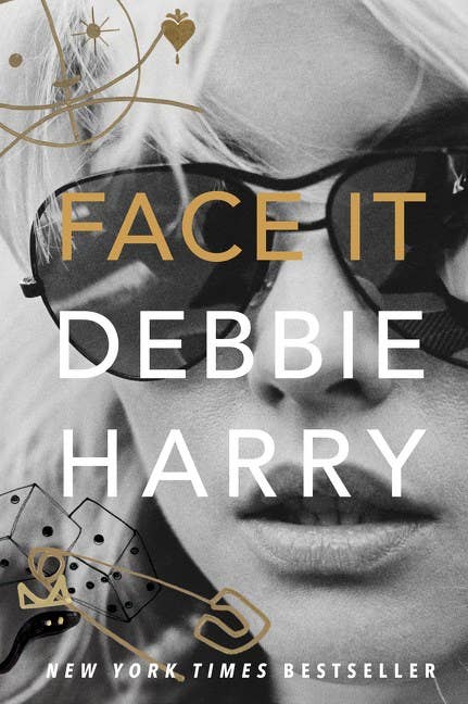Face It : Debbie Harry