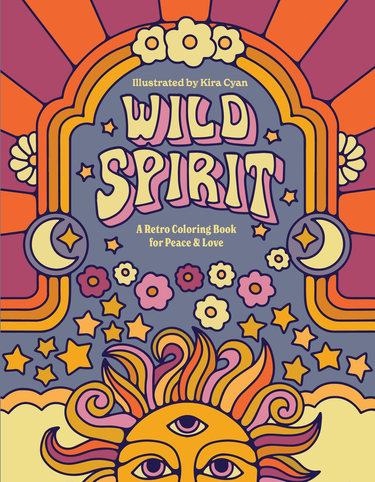 Wild Spirit: A Retro Coloring Book For Peace & Love