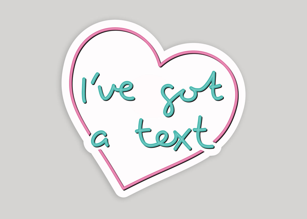 I've Got a Text Love Island Heart Sticker