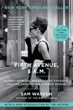 Fifth Avenue, 5 A.M.:Sam Wasson
