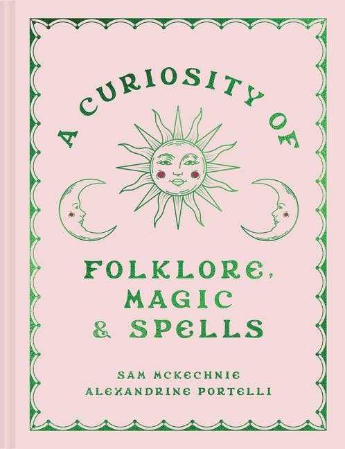 Curiosity of Folklore, Magic and Spells, A : Sam McKechnie