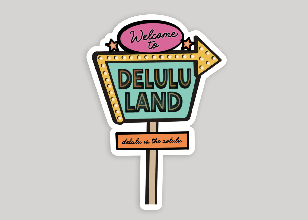 Welcome to Delululand Motel Sign Sticker