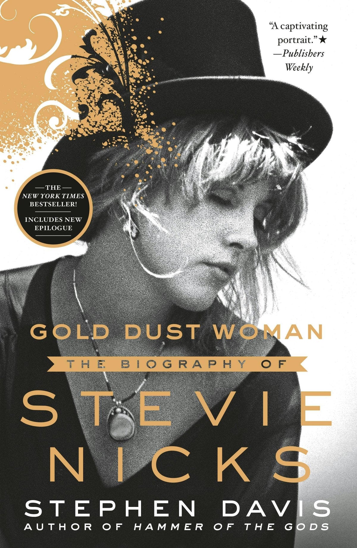 Gold Dust Woman The Biography Of Stevie Nicks