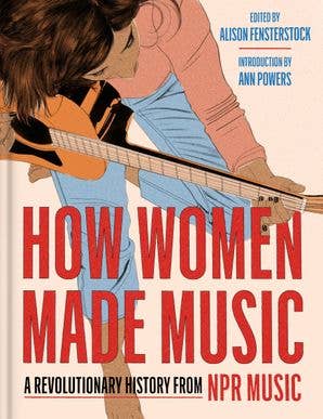How Women Made Music: National Public Radio