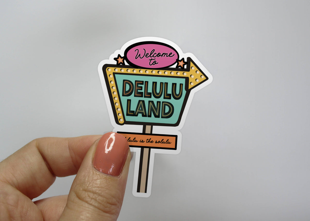 Welcome to Delululand Motel Sign Sticker